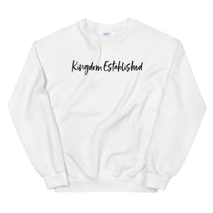 Kingdom Established Unisex Sweatshirt